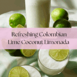 Limonada de Coco Colombian Lime and Coconut Drink Recipe