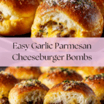 Garlic Parmesan Cheeseburger Bombs Recipe