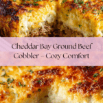 Cheddar Bay Ground Beef Cobbler Recipe