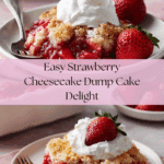 Strawberry Cheesecake Dump Cake Recipe