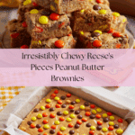 Chewy REESE'S PIECES Peanut Butter Brownies Recipe