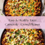 Healthy Taco Casserole Recipe