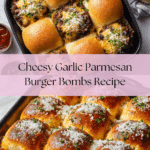 Irresistible Garlic Parmesan Cheeseburger Bombs Recipe