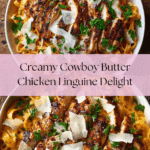 Easy Cowboy Butter Chicken Linguine Recipe