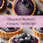The Original Blueberry Ganache Tart Recipe