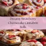 Strawberry Cheesecake Cinnabon Rolls Recipe