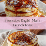 English Muffin French Toast Recipe
