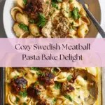 Swedish Meatball Pasta Bake Recipe
