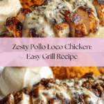 Homemade Pollo Loco : Juicy Chicken Recipes Recipe