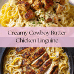 Cowboy Butter Chicken Linguine Recipe