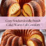 Cozy Snickerdoodle Bundt Cake Recipe