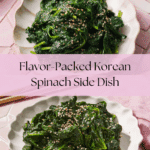 Korean Spinach Side Dish (Sigeumchi Namul) Recipe