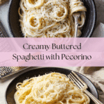 Spaghetti with Butter, Egg and Cheese Recipe