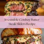 Cowboy Butter Steak Sliders Recipe