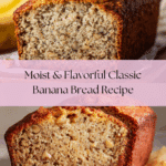 Classic Banana Bread Recipe