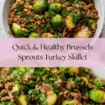 Brussels Sprouts Ground Turkey Skillet Recipe