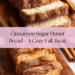 Cinnamon Sugar Donut Bread: A Sweet Delight Awaits! Recipe