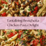 How to Cook Perfect Bruschetta Chicken Pasta Recipe