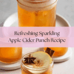 Sparkling Apple Cider Punch Recipe