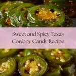Pioneer Woman Texas Cowboy Candy Recipe
