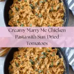 Marry Me Chicken Pasta Recipe