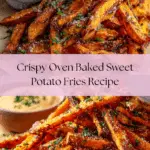 Crispy Oven Baked Sweet Potato Fries Recipe