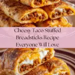 Cheesy Taco Stuffed Breadsticks with Taco Filling Recipe