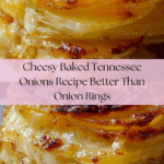 Tennessee Onions - The Cheesy Baked Side Recipe