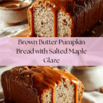 Brown Butter Pumpkin Bread with a Salted Maple Glaze Recipe