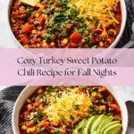 Turkey Sweet Potato Chili Recipe