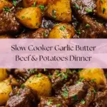 Slow Cooker Garlic Butter Beef Bites & Potatoes Recipe