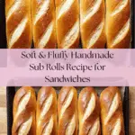 Handmade Sub Rolls Recipe