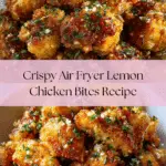 Air Fryer Lemon Chicken Bites Recipe