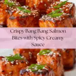 Bang Bang Salmon Bites Recipe