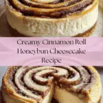Cinnamon Roll Honeybun Cheesecake Recipe