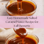 FOOLPROOF HOMEMADE SALTED CARAMEL SAUCE RECIPE